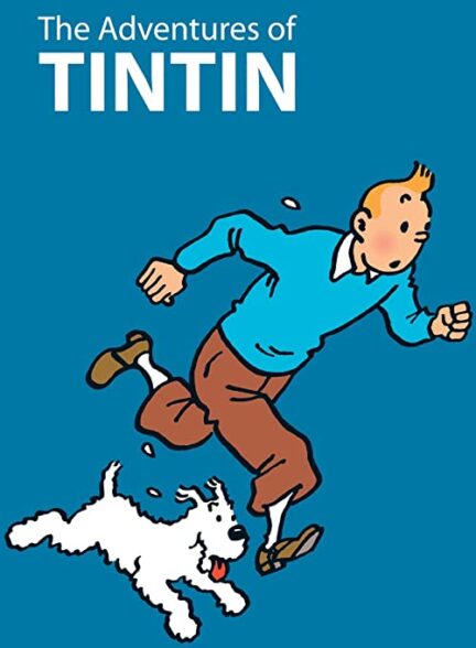 دانلود انیمیشن ماجراهای تن‌تن 1991 The Adventures of Tintin