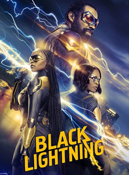 دانلود سریال رعد و برق سیاه 2017 Black Lightning