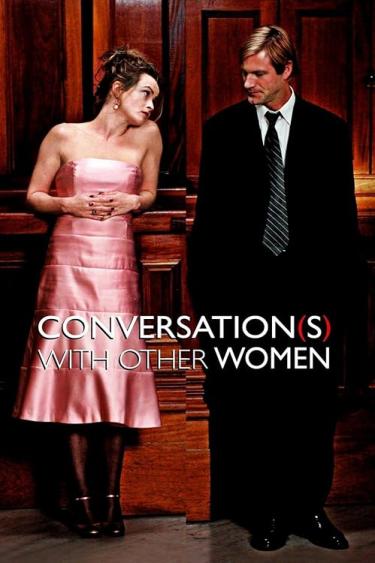 دانلود فیلم گفتگو با زنان دیگر Conversations with Other Women 2005