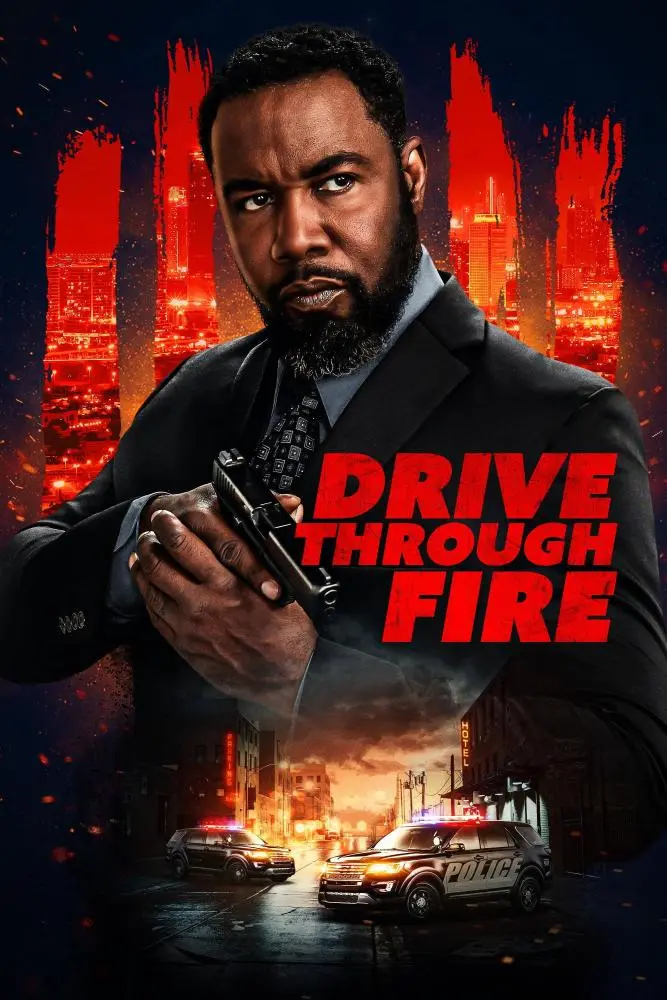 دانلود فیلم عبور از میان آتش Drive Through Fire 2026