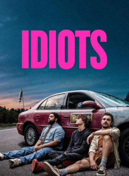 دانلود فیلم احمق‌ ها Idiots 2026