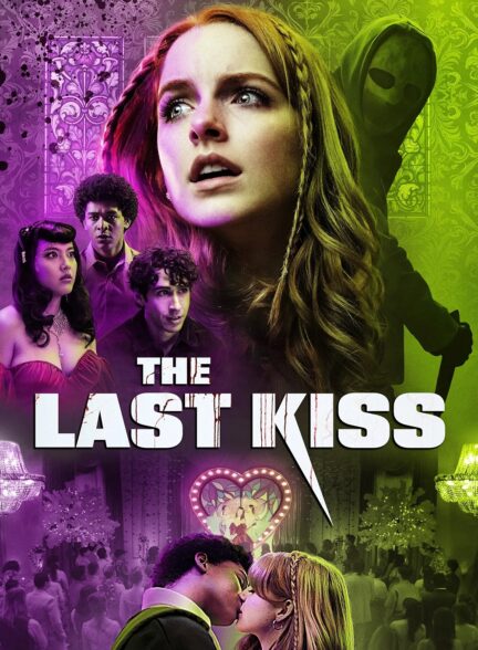 دانلود فیلم آخرین بوسه The Last Kiss 2026