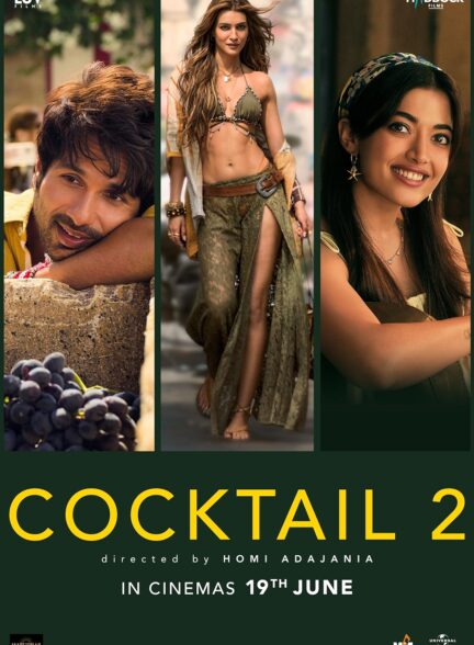 دانلود فیلم هندی کوکتل ۲ Cocktail 2 2026